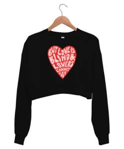 But love is blind Shakespeare Kalp Siyah Kadın Crop Sweatshirt