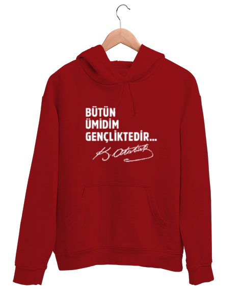 Tisho - Bütün Ümidim Gençliktedir - Mustafa Kemal Atatürk Kırmızı Unisex Kapşonlu Sweatshirt