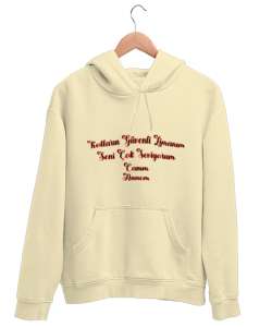 Canım Anneme Şiirsel Krem Unisex Kapşonlu Sweatshirt