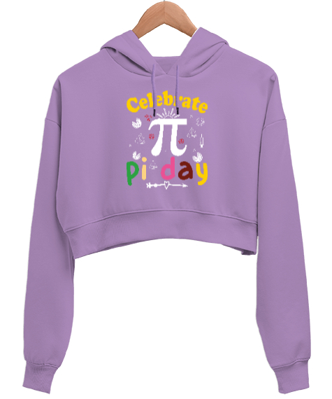 Celebrate Pi Day Lila Kadın Crop Hoodie Kapüşonlu Sweatshirt