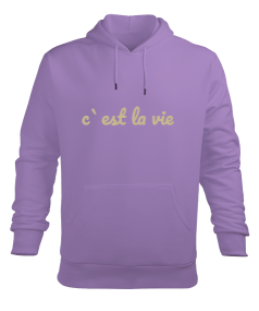 cest la vie Erkek Kapüşonlu Hoodie Sweatshirt