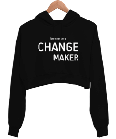 Change Maker Siyah TiNCiR Kadın Crop Hoodie Kapüşonlu Sweatshirt