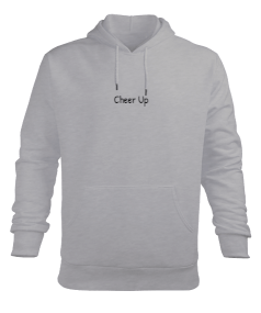 Cheer Up Erkek Kapüşonlu Hoodie Sweatshirt