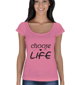 CHOOSE LIFE Kadın Açık Yaka