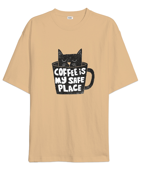 Tisho - Coffee is my safe place Camel Oversize Unisex Tişört