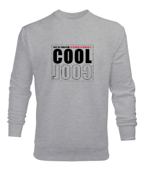 Tisho - Cool - Daima Mükemmel Ol Gri Erkek Sweatshirt