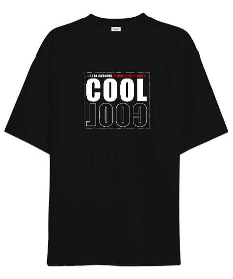 Tisho - Cool - Daima Mükemmel Ol Siyah Oversize Unisex Tişört