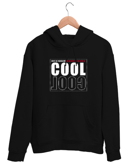 Tisho - Cool - Daima Mükemmel Ol Siyah Unisex Kapşonlu Sweatshirt