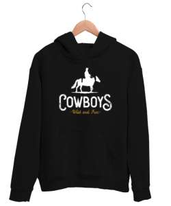 Cowboys- Kovboy - Vahşi ve Özgür Siyah Unisex Kapşonlu Sweatshirt