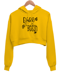 Dare to Begin Baskılı Sarı Kadın Crop Hoodie Kapüşonlu Sweatshirt