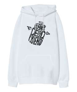 Dead Friends Beyaz Oversize Unisex Kapüşonlu Sweatshirt