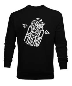 Dead Friends Siyah Erkek Sweatshirt