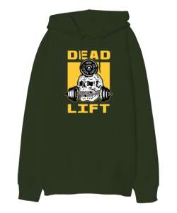 Dead Lift Vücut Geliştirme GYM Bodybuilding Fitness Baskılı Haki Yeşili Oversize Unisex Kapüşonlu Sweatshirt