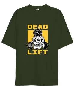 Dead Lift Vücut Geliştirme GYM Bodybuilding Fitness Baskılı Haki Yeşili Oversize Unisex Tişört