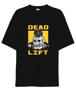 Dead Lift Vücut Geliştirme GYM Bodybuilding Fitness Baskılı Siyah Oversize Unisex Tişört