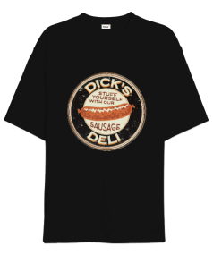 Dicks Deli Sausage Baskılı Oversize Unisex Tişört