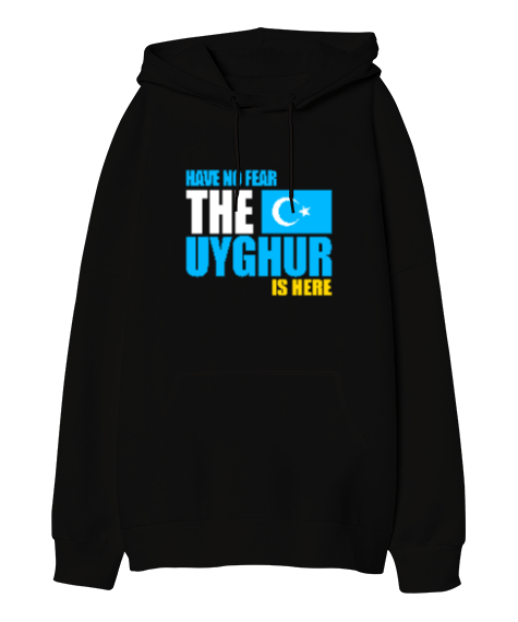 Tisho - Doğu Türkistan,Uyghur,East Turkestan. Siyah Oversize Unisex Kapüşonlu Sweatshirt