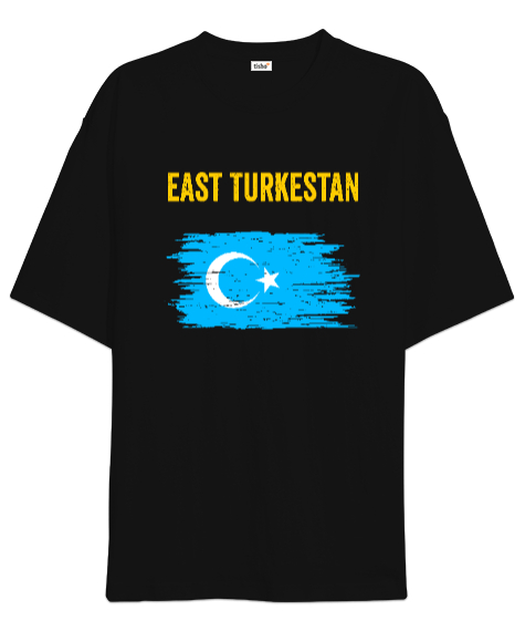 Tisho - Doğu Türkistan,Uyghur,East Turkestan. Siyah Oversize Unisex Tişört