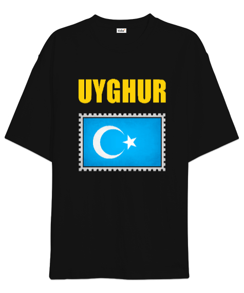 Tisho - Doğu Türkistan,Uyghur,East Turkestan. Siyah Oversize Unisex Tişört