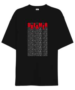 Dreamer - Hayalperest Siyah Oversize Unisex Tişört