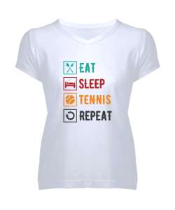 Eat Sleep Tennis Repeat - Ye Uyu Tenis Rutin Beyaz Kadın V Yaka Tişört