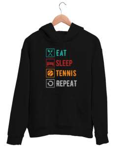 Eat Sleep Tennis Repeat - Ye Uyu Tenis Rutin Siyah Unisex Kapşonlu Sweatshirt