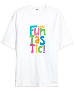 Eğlenceli - Funtastic Beyaz Oversize Unisex Tişört