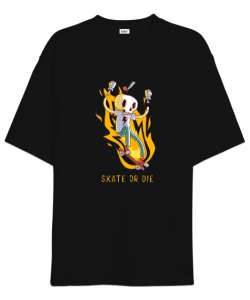 Eğlenceli İskelet - Skate Or Die Siyah Oversize Unisex Tişört