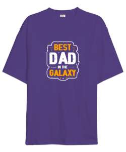 En iyi Baba - Best Dad In Galaxy Mor Oversize Unisex Tişört