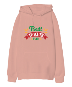 En iyi öğretmen best teacher ever Oversize Unisex Kapüşonlu Sweatshirt