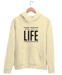 Enjoy Life - Hayatın Tadını Çıkar - Slogan Krem Unisex Kapşonlu Sweatshirt