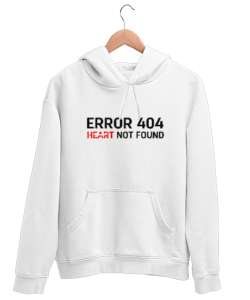 Error Heart Not Found - Kalp Bulunamadı Beyaz Unisex Kapşonlu Sweatshirt