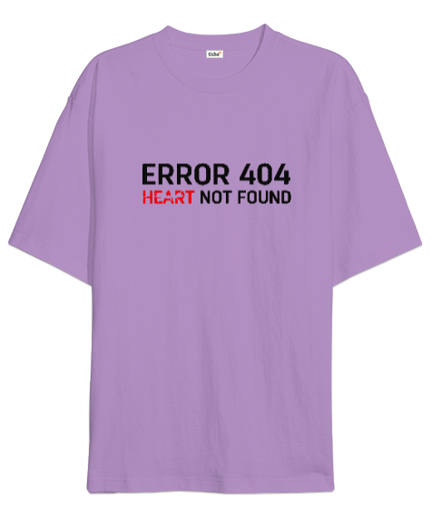 Tisho - Error Heart Not Found - Kalp Bulunamadı Lila Oversize Unisex Tişört