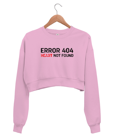 Tisho - Error Heart Not Found - Kalp Bulunamadı Pembe Kadın Crop Sweatshirt