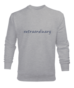 extraordinary Erkek Sweatshirt