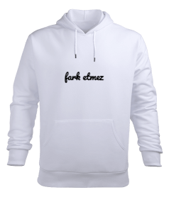 fark etmez Erkek Kapüşonlu Hoodie Sweatshirt