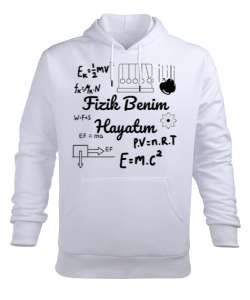 Fizik Benim Hayatım - Fizik Öğretmeni ve Formüller Beyaz Erkek Kapüşonlu Hoodie Sweatshirt