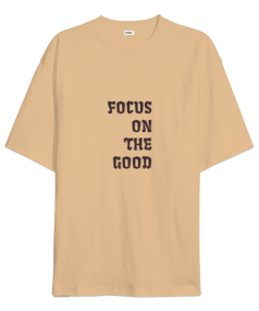 Focus on the good Oversize Unisex Tişört