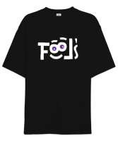 Fools - Komik Bakışlar Siyah Oversize Unisex Tişört - Thumbnail