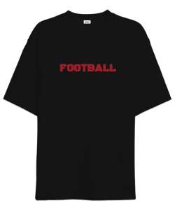 FOOTBALL Baskılı Siyah Oversize Unisex Tişört