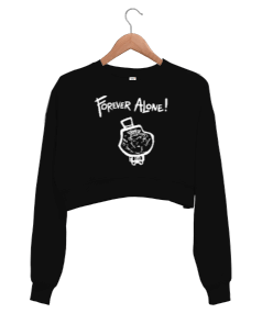 Forever Alone Siyah Kadın Crop Sweatshirt