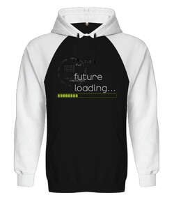 Future Loading Siyah/Beyaz Orjinal Reglan Hoodie Unisex Sweatshirt