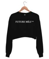 FUTURE MİLF Siyah Kadın Crop Sweatshirt - Thumbnail