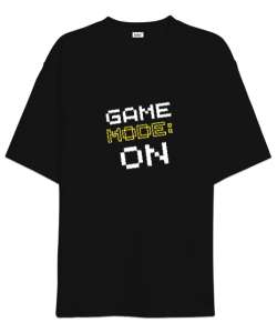 Game Mode On Oyun Modu Retro ve Piksel Art Oyuncu Özel Tasarım Siyah Oversize Unisex Tişört