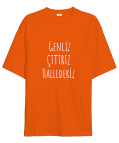 Genciz çıtırız hallederiz Oversize Unisex Tişört