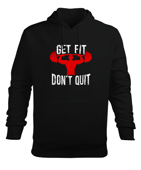 Get Fit Do Not Quit Tasarım Baskılı Siyah Erkek Kapüşonlu Hoodie Sweatshirt