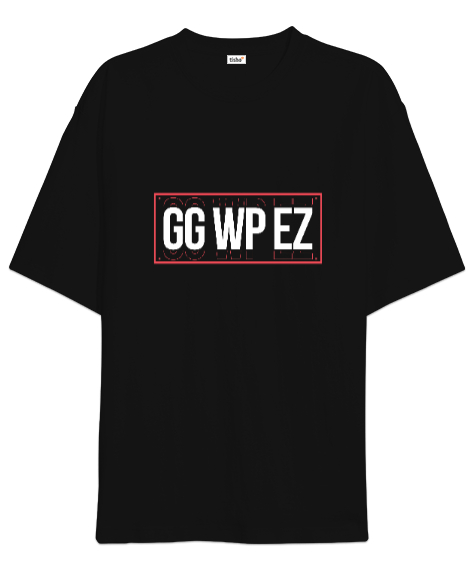 GG WP EZ Gamer Edition Baskılı Siyah Oversize Unisex Tişört