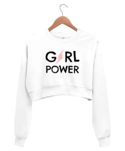 Girl Power - Kız Gücü V2 Beyaz Kadın Crop Sweatshirt