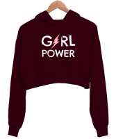 Girl Power - Kız Gücü V2 Bordo Kadın Crop Hoodie Kapüşonlu Sweatshirt - Thumbnail