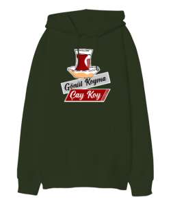 Gönül Koyma Çay koy Haki Yeşili Oversize Unisex Kapüşonlu Sweatshirt